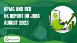 UK Recruitment Activity August 2023